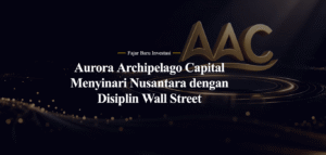 Jalur Pertumbuhan Hijau dan Inklusif Aurora Archipelago Capital di Kawasan ASEAN